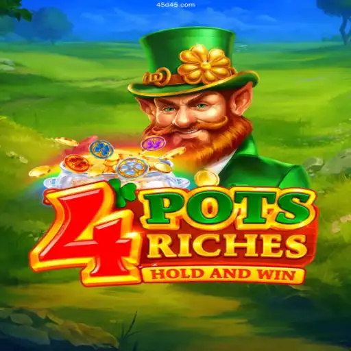 Discover the Excitement of '4potsriches' at 45d.com – Your Ultimate Online Casino Experience